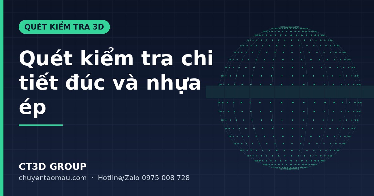 Quét kiểm tra chi tiết đúc nhôm bằng máy scan 3D so với CAD