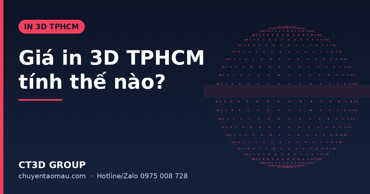 3D Printing Prices in Ho Chi Minh City: 7 Cost Factors and How to Optimize